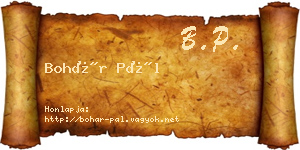 Bohár Pál névjegykártya